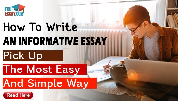 How To Write An Informative Essay