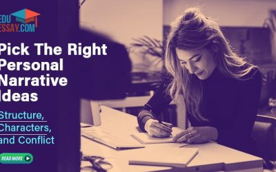Pick the Right Personal Narrative Ideas: Structure, Characters, and Conflict