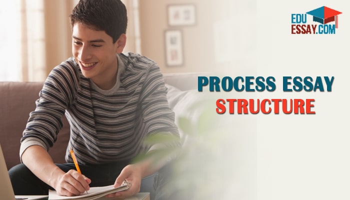 Process essay structure