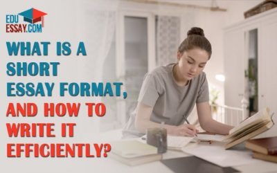 What is a Short Essay Format, and How to Write it Efficiently?