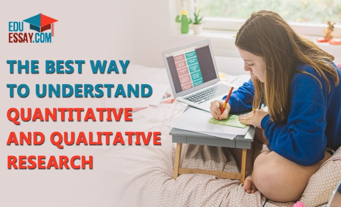 The Best Way To Understand Quantitative And Qualitative Research