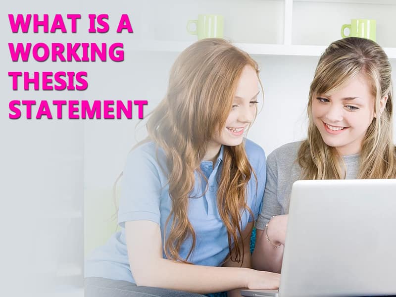 What is a Working Thesis Statement