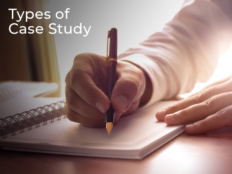 Types of Case Study