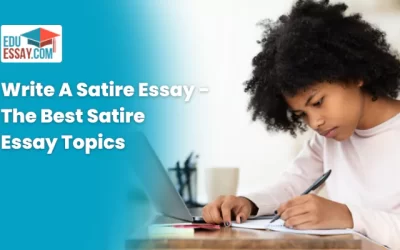 Write A Satire Essay – The Best Satire Essay Topics