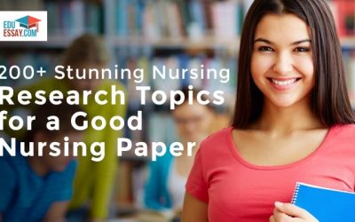 200+ Stunning Nursing Research Topics for a Good Nursing Paper