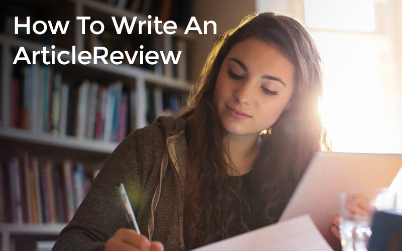 How To Write An Article Review?