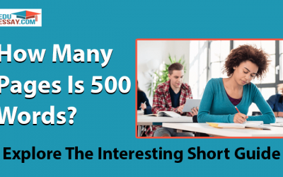 How Many Pages Is 500 Words? Explore The Interesting Short Guide