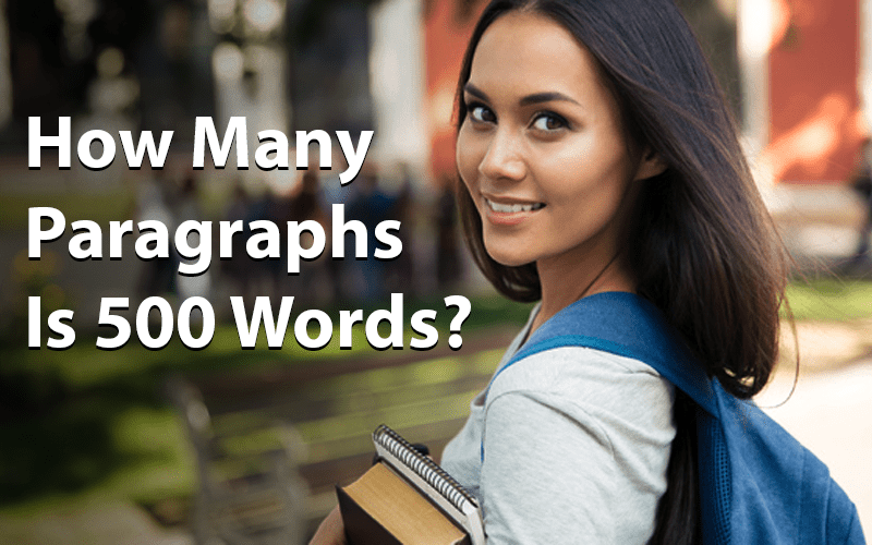 How Many Paragraphs Is 500 Words?