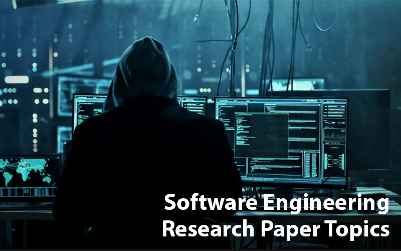 Software Engineering Research Paper Topics