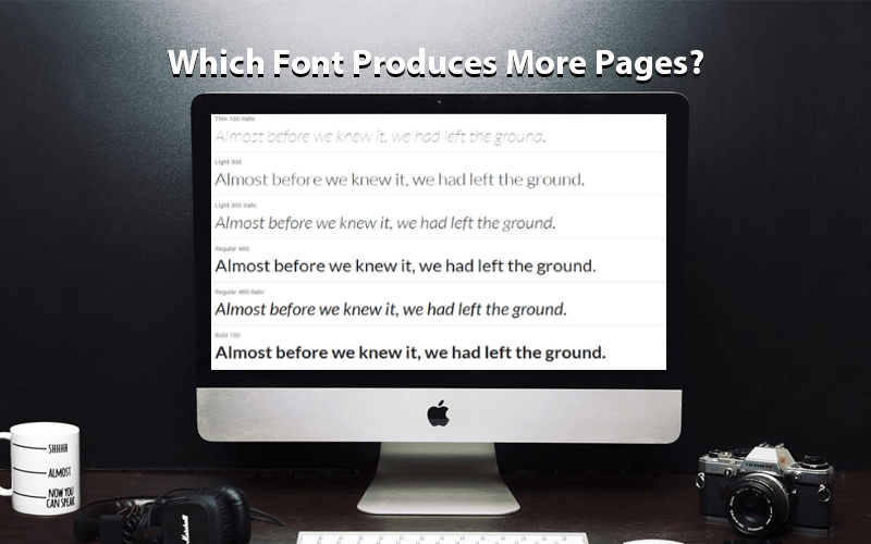 Which Font Produces More Pages?