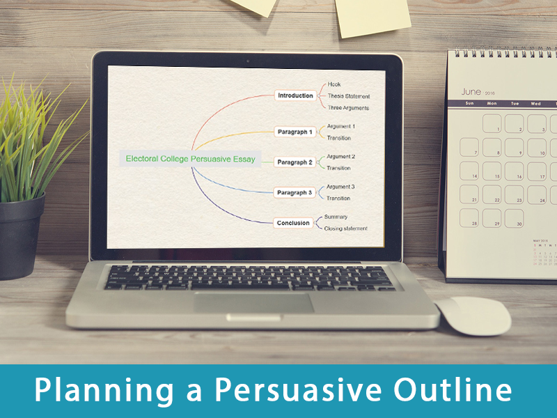 How to Plan Your Persuasive Essay Outline in Stages?