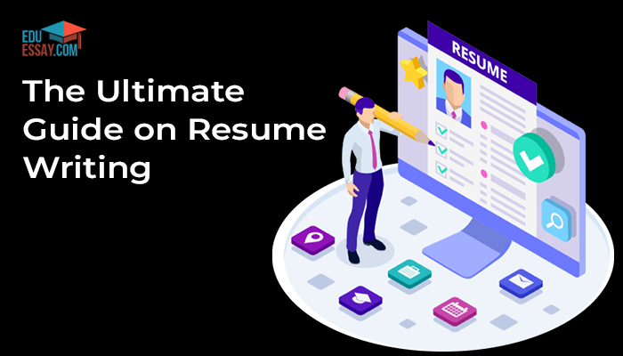 How to Make a Resume – Ultimate Guide on Resume Writing