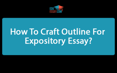 How To Craft Outline For Expository Essay?